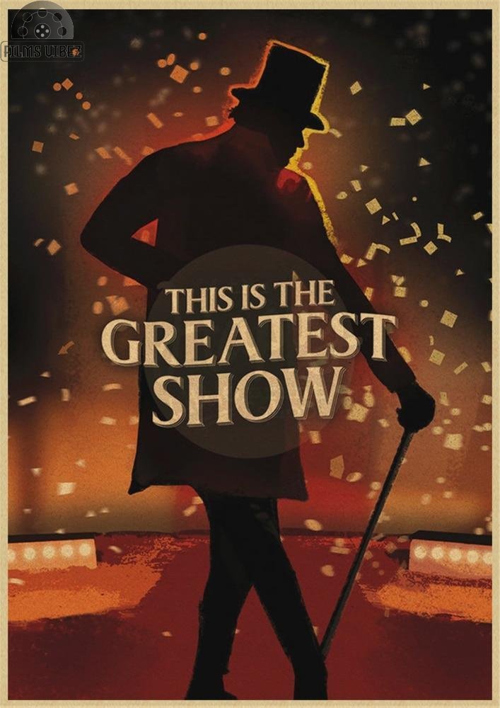 The Greatest Showman Posters Films Vibez