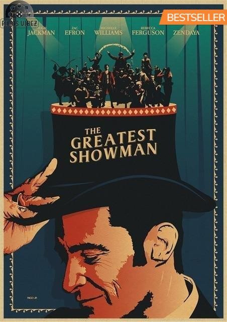 The Greatest Showman Posters Films Vibez